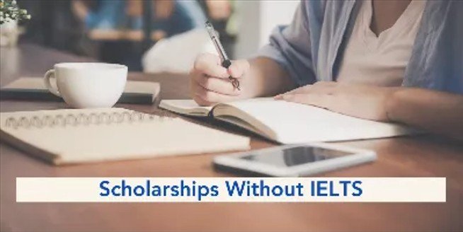 Scholarships for International Students Without IELTS Opportunities Await